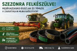 Mezőgazdasági ékszíjak és tömlők!